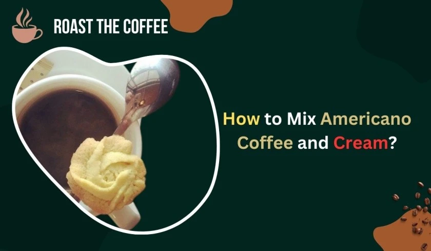 How to Mix Americano Coffee and Cream?